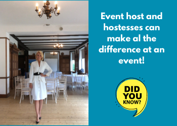 Event host and hostesses can make al the difference at an event!