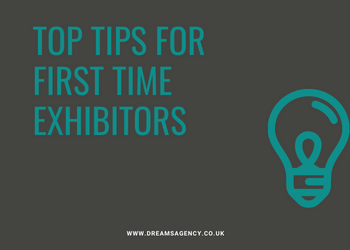 Top Tips for First Time Exhibitors