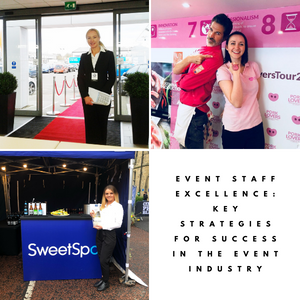 Event Staff Excellence Key Strategies for Success in the Event Industry