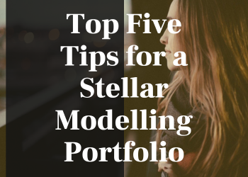 Top Five Tips for a Stellar Modelling Portfolio