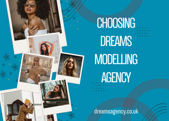 Choosing Dreams Modelling Agency