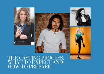 The Casting Process What to Expect and How to Prepare