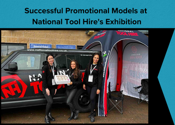 Promotional Models at National Tool Hire